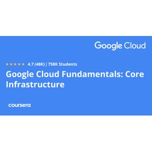 Google Cloud Fundamentals: Core Infrastructure 2025-1