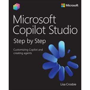 Microsoft – Microsoft Copilot Studio कदम-दर-चरण: कॉपीरोट को अनुकूलित करें और एजेंट बनाएं 2025