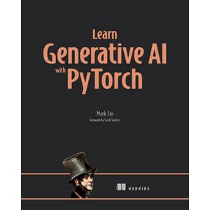 Oreilly – Learn Generative AI with PyTorch 2025-1