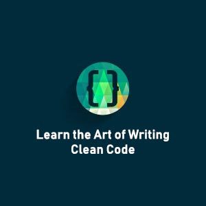 C# Developers: Learn the Art of Writing Clean Code 2018-4