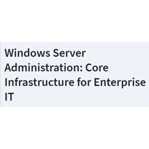 КСНУМКС - Windows Серверная администрация: основная инфраструктура для корпоративной IT 2026-6