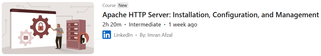 Pictures · LinkedIn — Apache HTTP Server: Installation, Configuration, and Management 2025-2