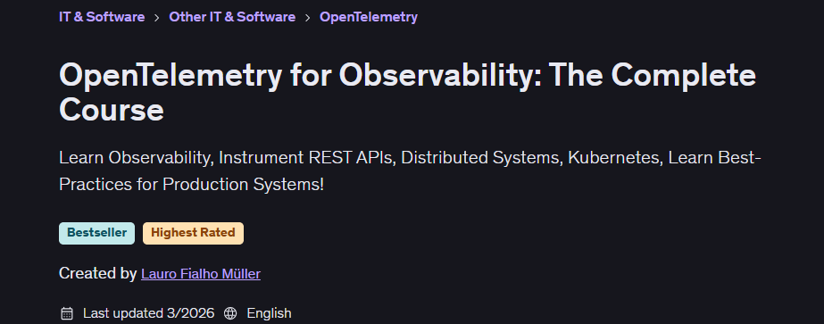 Pictures · Udemy — OpenTelemetry for Observability: The Complete Course 2026-3