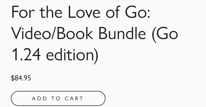 Pictures · Bitfield Consulting — For the Love of Go: Video/Book Bundle (Go 1.24 edition) 2025-2