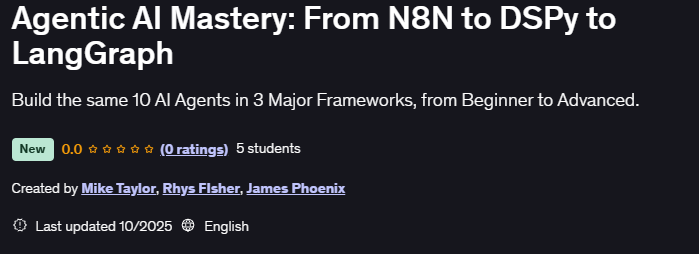 Pictures · Agentic AI Mastery: From N8N to DSPy to LangGraph 2025-10