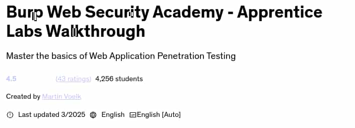 Pictures · Udemy — Burp Web Security Academy – Apprentice Labs Walkthrough 2025-3