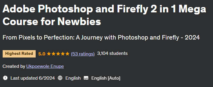 Pictures · Udemy — Adobe Photoshop and Firefly 2 in 1 Mega Course for Newbies 2024-6