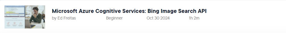 Pictures · Pluralsight — Microsoft Azure Cognitive Services: Bing Image Search API 2024-10
