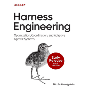 Oreilly – Harness Engineering 2026