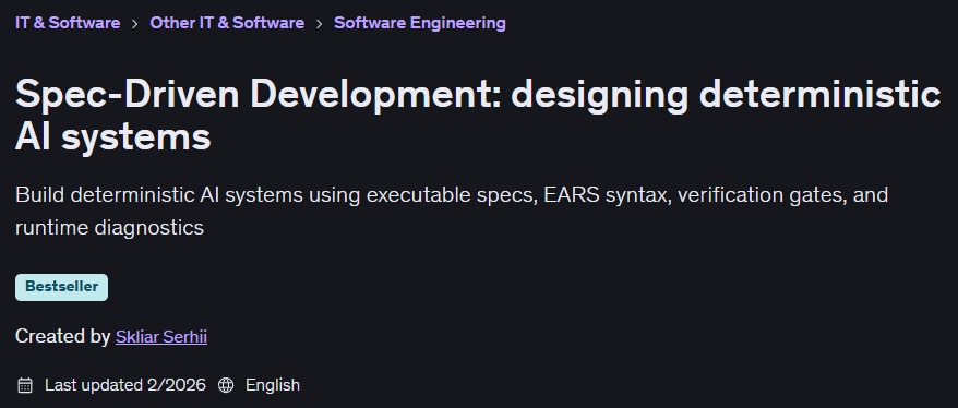 Pictures · Udemy — Spec-Driven Development: designing deterministic AI systems 2026-2