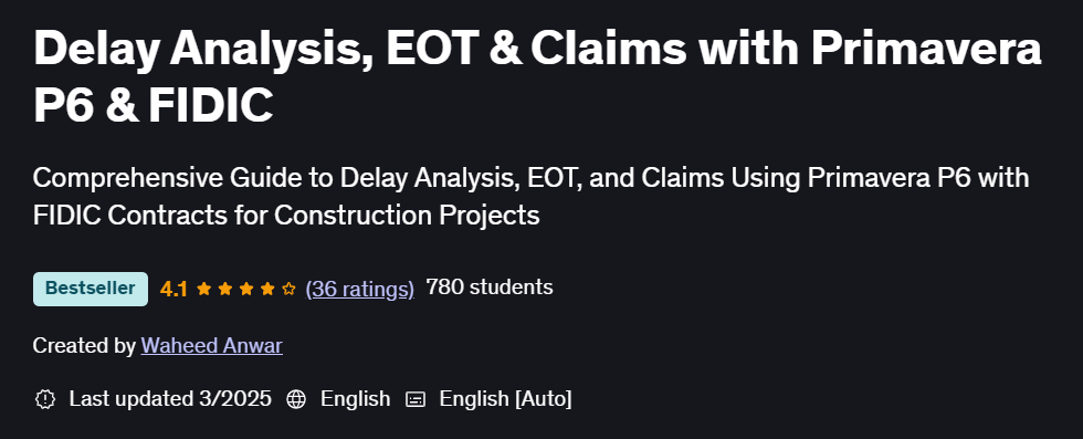 Pictures · Udemy — Delay Analysis, EOT & Claims with Primavera P6 & FIDIC 2025-3