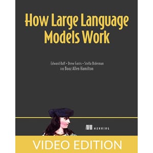 Oreilly — How Large Language Models Work, Video Edition 2025-6