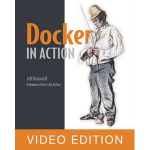 Oreilly — Docker in Action video edition 2018-11