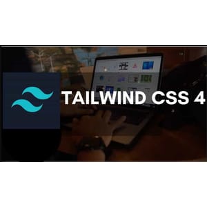 Tailwind CSS v4 From Scratch Beginner To Pro 2025-2