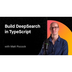 Aihero – Build DeepSearch in TypeScript 2025-7