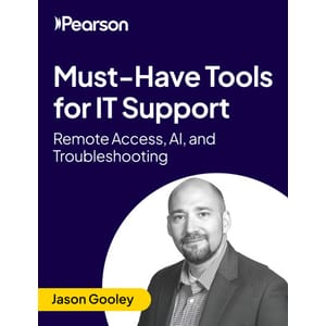 Oreilly – Must-Have IT Support کے لئے آلات: Remote Access، AIاور مشکلات کا حل 2025-10