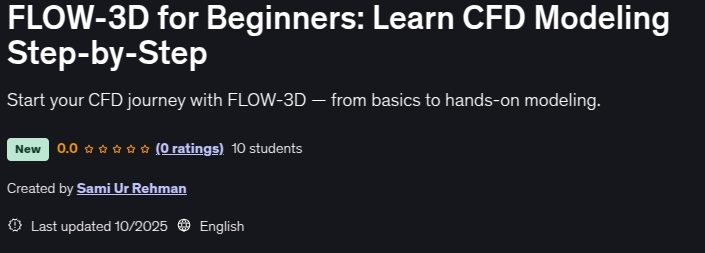 चित्र · शुरुआती के लिए FLOW-3D: सीखें सीएफडी मॉडलिंग कदम-दर-चरण 2025-10