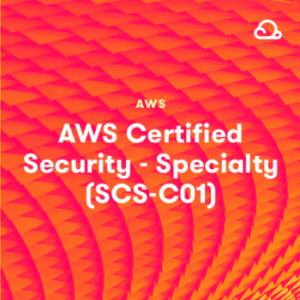 A Cloud Guru — AWS Certified Security – Specialty (SCS-C01) 2023-3