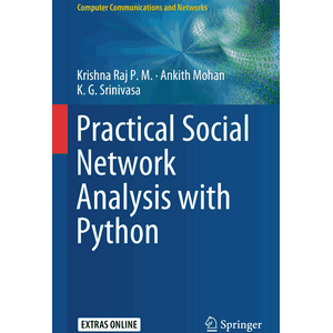Springer – Practical Social Network Analysis with Python 2018