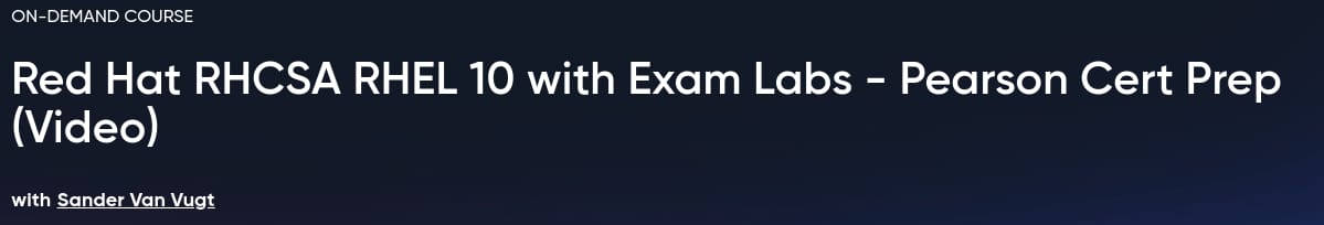 Pictures · Oreilly — Red Hat RHCSA RHEL 10 with Exam Labs – Pearson Cert Prep (Video) 2025-8