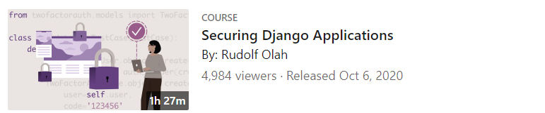 Pictures · LinkedIn — Securing Django Applications 2020-11