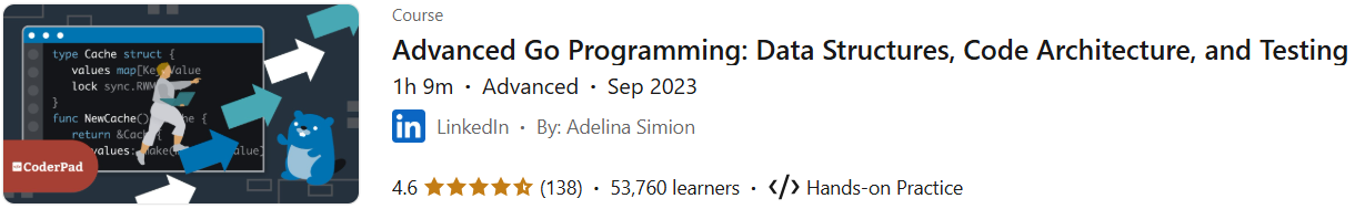 Pictures · LinkedIn — Advanced Go Programming: Data Structures, Code Architecture, and Testing 2023-9