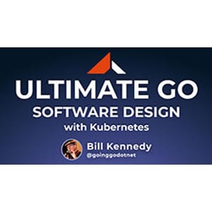 Ardan Labs - Ultimate Go: 软件设计 Kubernetes 2024-1