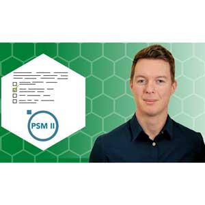 Scrum Master PSM II Certification Prep – Agile 2023 (PSM 2) 2022-11