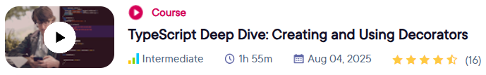 Pictures · Pluralsight — TypeScript Deep Dive: Creating and Using Decorators 2025-8