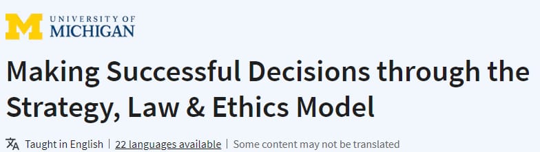 Pictures · Coursera — Making Successful Decisions through the Strategy, Law & Ethics Model 2024-3