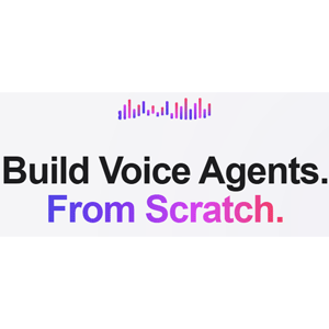 视觉 AI 实验室 - 构建声音代理 - 从 Scratch。 2026-8