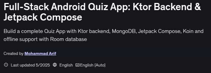 Pictures · Udemy — Full-Stack Android Quiz App: Ktor Backend & Jetpack Compose 2025-5