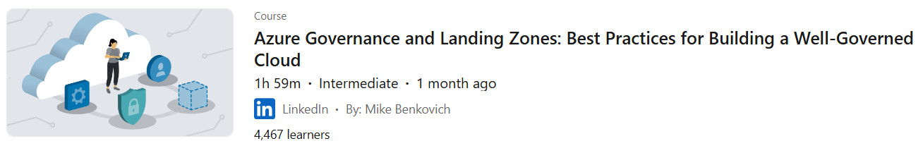 Pictures · LinkedIn — Azure Governance and Landing Zones: Best Practices for Building a Well-Governed Cloud 2024-9