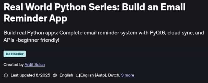 Pictures · Udemy — Real World Python Series: Build an Email Reminder App 2025-6