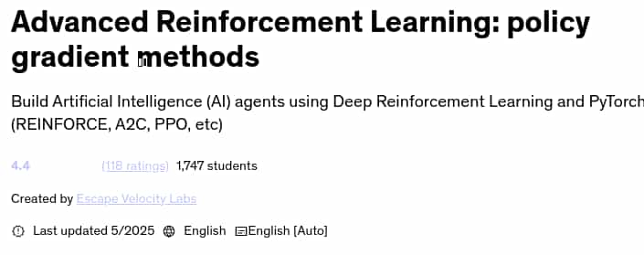 Pictures · Udemy — Advanced Reinforcement Learning: policy gradient methods 2025-5