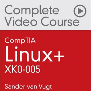 Udemy — Pearson – CompTIA Linux+ XK0-005 Complete Video Course, 3rd Edition (Video Training) 2022-7