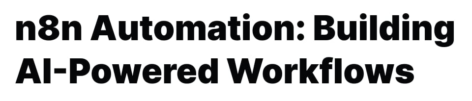 Pictures · Newline — n8n Automation: Building AI-Powered Workflows 2025-8