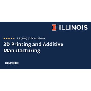 Coursera — 3D Printing and Additive Manufacturing Specialization 2025-7