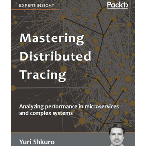 Packt - 掌握分布式跟踪 2019