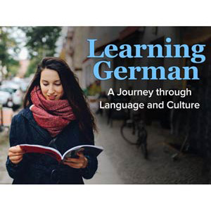 The Great Courses — Learning German: A Journey through Language and Culture 2022-12