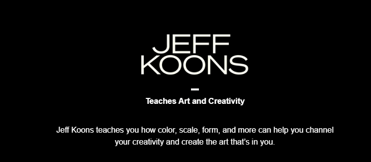 Pictures · MasterClass — Jeff Koons Teaches Art and Creativity 2021-1