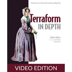 Oreilly – Terraform in Depth, Video Edition 2025-5