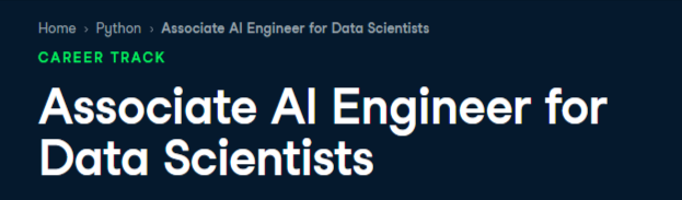 Pictures · Datacamp — Associate AI Engineer for Data Scientists 2025-4