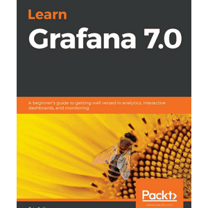 Packt — Learn Grafana 7.0 2020