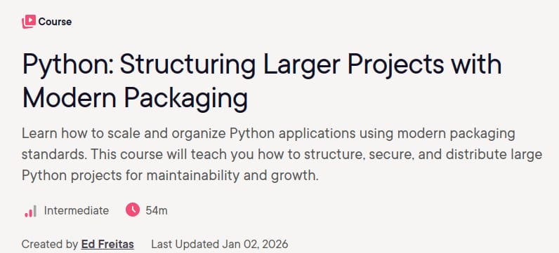 Pictures · Python: Structuring Larger Projects with Modern Packaging 2026-1