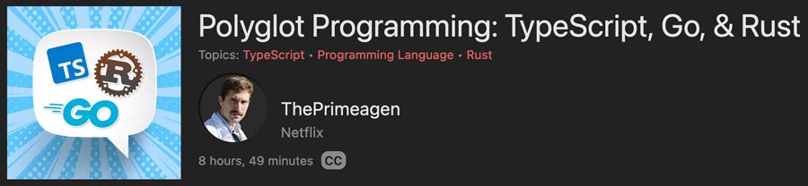 Pictures · Polyglot Programming: TypeScript, Go, & Rust 2022-8