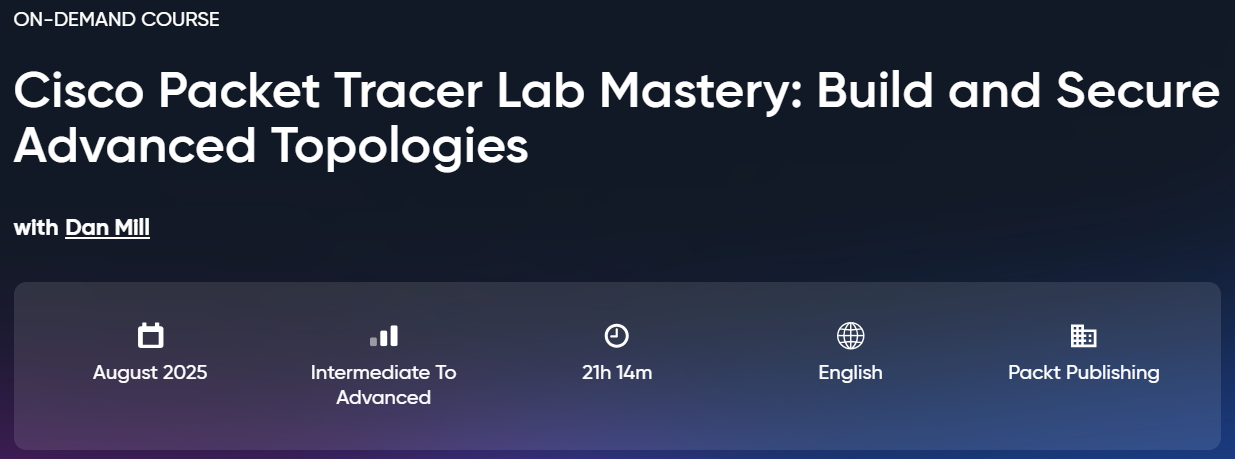 图片 · Cisco Packet Tracer Lab Mastery: Build and Secure Advanced Topologies(西斯科包跟踪实验室大师:构建和确保先进的托波学) 2025-8