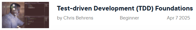 Pictures · Pluralsight — Test-driven Development (TDD) Foundations 2025-4