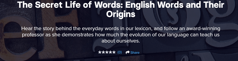 图片 · 英文名称:The Great Courses Plus: The Secret Life of Words: English Words and Their Origins 2022-11