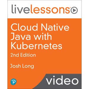 Oreilly — Cloud Native Java with Kubernetes, 2nd Edition 2021-11